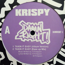 Load image into Gallery viewer, Krispy* : Takin It Easy / Nowadayz (12")