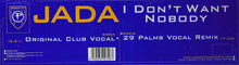 Load image into Gallery viewer, Jada : I Don't Want Nobody (12", Maxi)