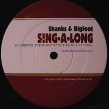 Load image into Gallery viewer, Shanks & Bigfoot : Sing-A-Long (12")