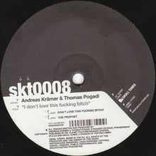 Load image into Gallery viewer, Andreas Krämer & Thomas Pogadl : I Don't Love This Fucking Bitch (12")