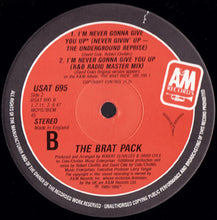 Load image into Gallery viewer, The Brat Pack : I'm Never Gonna Give You Up (12")