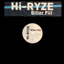 Load image into Gallery viewer, Hi-Ryze : Bitter Pill (12", Ltd)