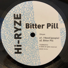 Load image into Gallery viewer, Hi-Ryze : Bitter Pill (12", Ltd)
