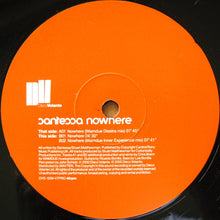 Load image into Gallery viewer, Santessa : Nowhere (12", Promo)