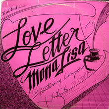 Load image into Gallery viewer, Mona Lisa* Featuring Lonzo : Love Letter (12")