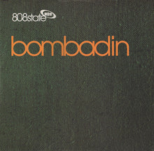 Load image into Gallery viewer, 808state* : Bombadin (12", Single)