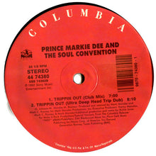 Load image into Gallery viewer, Prince Markie Dee And The Soul Convention* : Trippin Out (12")