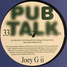 Load image into Gallery viewer, Joey G ii : Pub Talk (12", Album)