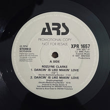 Load image into Gallery viewer, Rozlyne Clarke : Dancin' Is Like Making Love (12", Promo)