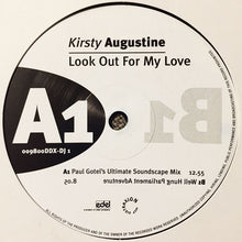 Load image into Gallery viewer, Kirsty Augustine : Look Out For My Love (12", Promo)