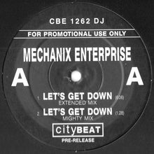 Load image into Gallery viewer, Mechanix Enterprise : Let's Get Down (12", Promo)