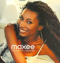 Load image into Gallery viewer, Maxee : This Is Where I Wanna Be (2x12", Promo)