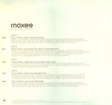 Load image into Gallery viewer, Maxee : This Is Where I Wanna Be (2x12", Promo)