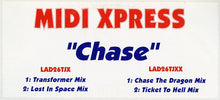 Load image into Gallery viewer, Midi Xpress : Chase (2x12", Promo)
