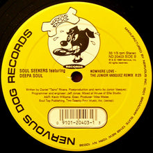 Load image into Gallery viewer, Soul Seekers Feat. Deepa Soul : Nowhere Love (12")