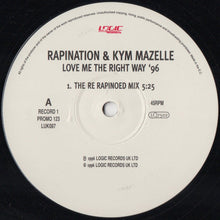 Load image into Gallery viewer, Rapination & Kym Mazelle : Love Me The Right Way '96 (3x12", Promo)