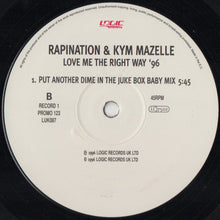 Load image into Gallery viewer, Rapination & Kym Mazelle : Love Me The Right Way '96 (3x12", Promo)