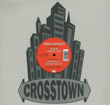 Load image into Gallery viewer, Mred Marques : I Realise (12")