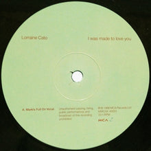 Load image into Gallery viewer, Lorraine Cato : I Was Made To Love You (12", Promo)