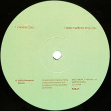 Load image into Gallery viewer, Lorraine Cato : I Was Made To Love You (12", Promo)
