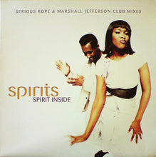 Load image into Gallery viewer, Spirits : Spirit Inside (Serious Rope & Marshall Jefferson Club Mixes) (12", Single)