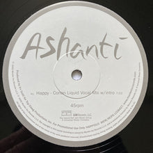 Load image into Gallery viewer, Ashanti : Happy (Conan Liquid Remixes) (12", Promo)