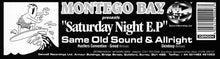Load image into Gallery viewer, Montego Bay : Saturday Night E.P (12", EP)