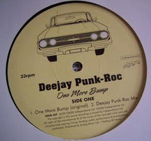 Load image into Gallery viewer, Deejay Punk-Roc : One More Bump (12")