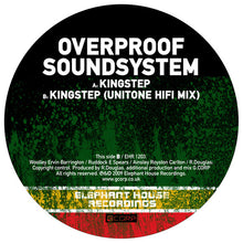 Load image into Gallery viewer, Overproof Soundsystem* : Kingstep (12")