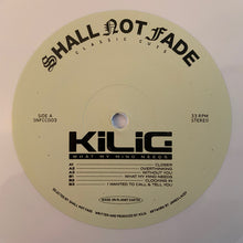 Load image into Gallery viewer, Kilig : What My Mind Needs (12", Ltd, Whi)