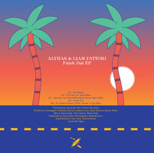 Load image into Gallery viewer, Alyhas, Liam Fattori : Funk Dat EP (12", EP)