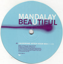 Load image into Gallery viewer, Mandalay : Beautiful (12", Promo)