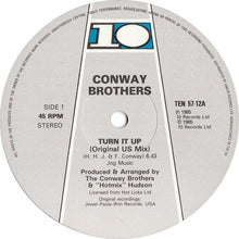 Load image into Gallery viewer, The Conway Brothers : Turn It Up (12", Single, Com)