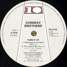 Load image into Gallery viewer, The Conway Brothers : Turn It Up (12", Single, Com)