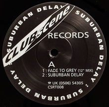 Load image into Gallery viewer, Suburban Delay : Fade To Grey (12")