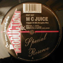 Load image into Gallery viewer, M C Juice* : Freak In Me (12")