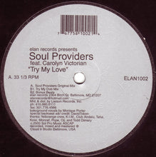 Load image into Gallery viewer, Soul Providers Feat. Carolyn Victorian : Try My Love (12")