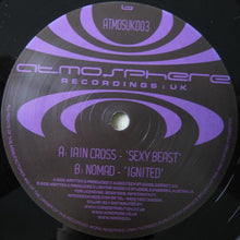 Load image into Gallery viewer, Iain Cross / Nomad (19) : Sexy Beast / Ignited (12")