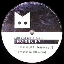 Load image into Gallery viewer, James Braun & Dan M : Lessons EP (12")
