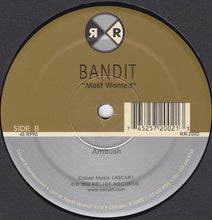 Load image into Gallery viewer, Bandit : Most Wanted (12")
