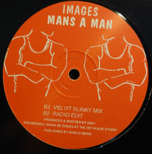 Load image into Gallery viewer, Images (25) : Mans A Man (12", Single)