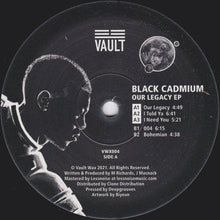 Load image into Gallery viewer, Black Cadmium : Our Legacy EP (12", EP)