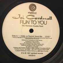 Load image into Gallery viewer, Joi Cardwell : Run To You (The Remixes) (2x12")