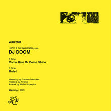 Load image into Gallery viewer, Luz1e & DJ Swagger Pres. DJ Doom (6) : WAR2101 (7", Ltd)
