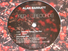 Load image into Gallery viewer, Alan Barratt : Dancing Round The Fire / Dawn (12")