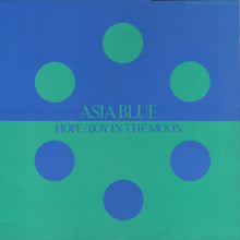 Load image into Gallery viewer, Asia Blue : Hope / Boy In The Moon (12", Single, Promo)
