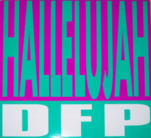 Load image into Gallery viewer, DFP : Hallelujah (12")