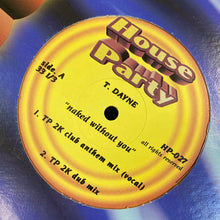 Load image into Gallery viewer, T. Dayne* / Santana : Naked Without You / Smooth (12", Unofficial)