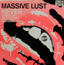Load image into Gallery viewer, Massive Lust : Never (12")