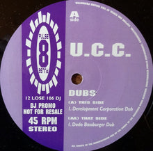 Load image into Gallery viewer, U.C.C.* : Dubs (12", Promo)